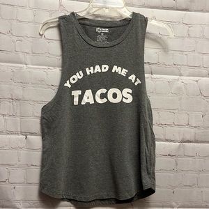 You Had Me at Tacos Tank Top